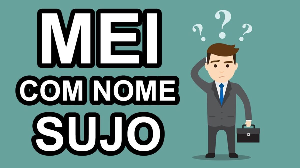 Posso abrir uma Mei com nome sujo?